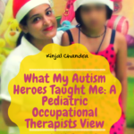 What My Autism Heroes Taught Me- A Pediatric Occupational Therapists View (1)