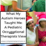 What My Autism Heroes Taught Me- A Pediatric Occupational Therapists View