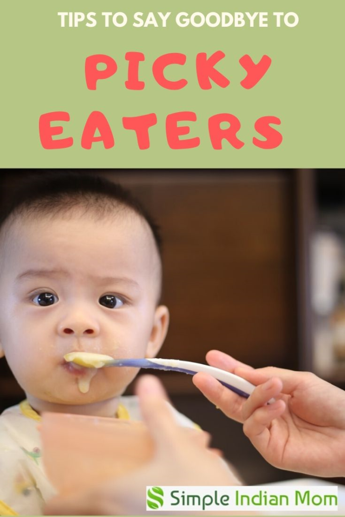 Healthy tips to make picky eating toddler eat - Simple Indian Mom